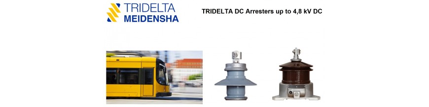 DC Arresters, TRIDELTA offers surge arresters up to 4,8 kV DC for rolling stock, Chống sét Van nguồn điện 1 chiều TRIDELTA